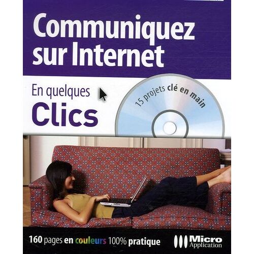 Communiquez Sur Internet - (1 Cd-Rom)
