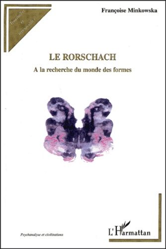 Le Rorschach - A La Recherche Du Monde Des Formes