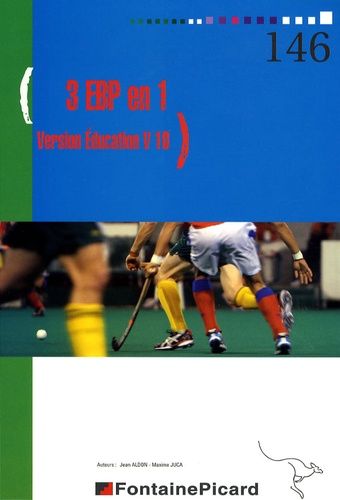 Trois Ebp En Un - Version Education V10
