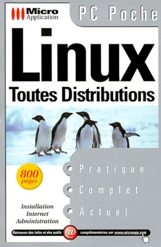 Linux - Toutes Distributions, 1ère Édition