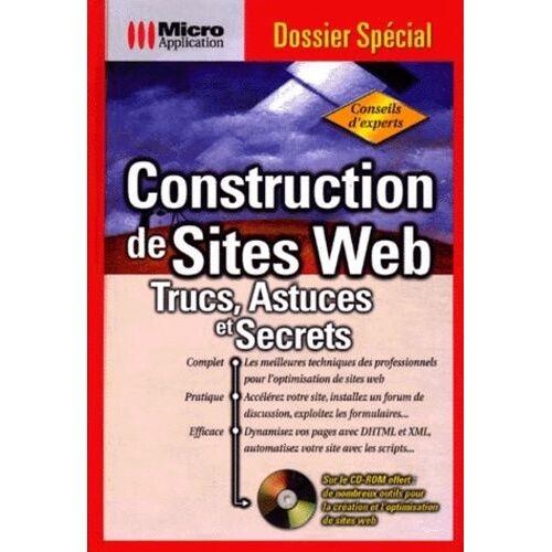 Construction De Sites Web - Trucs, Astuces Et Secrets, Avec Cd-Rom