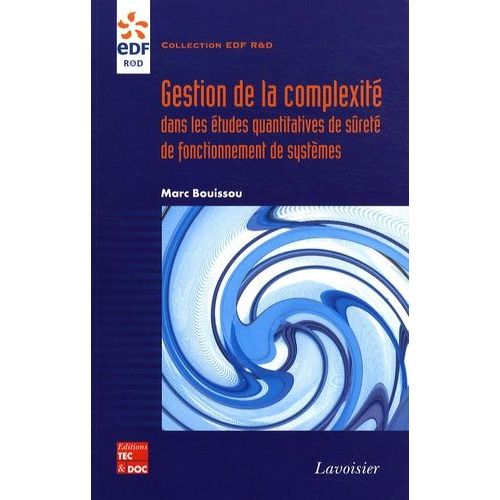 Gestion De La Complexité Dans Les Études Quantitatives De Sûreté De Fonctionnnement De Systèmes