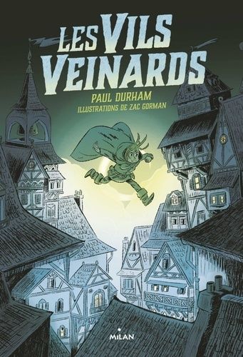 Les Vils Veinards - Tome 1