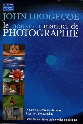 Le Nouveau Manuel De Photographie