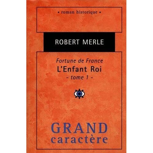 Fortune De France Tome 8 - L'enfant-Roi - Tome 1