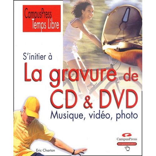 S'initier À La Gravure De Cd Et Dvd