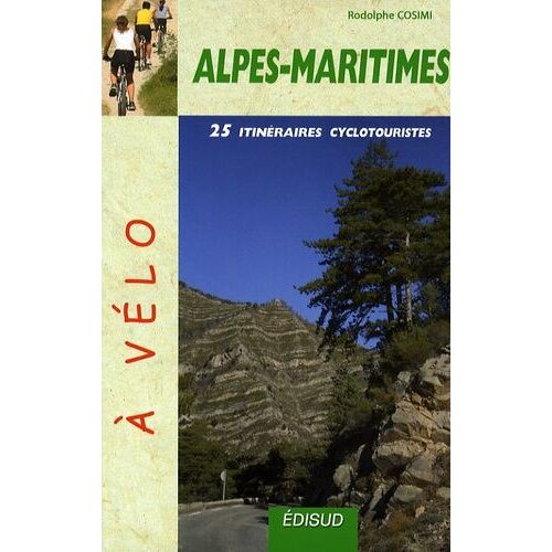 25 Itinéraires Cyclotouristes Dans Les Alpes-Maritimes
