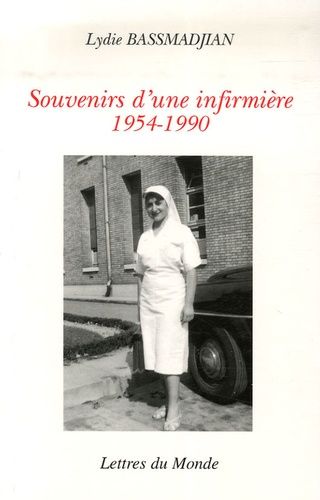 Souvenirs D'une Infirmière - 1954-1990