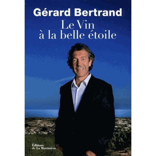 Le Vin À La Belle Étoile