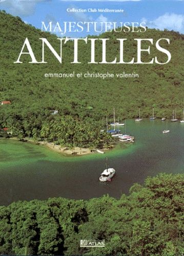 Majestueuses Antilles