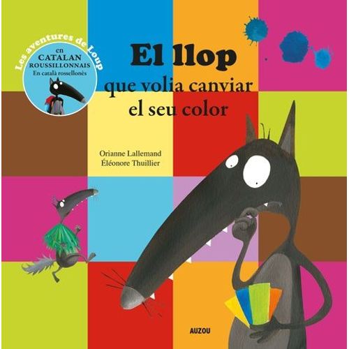 El Llop Que Volia Canviar El Seu Color