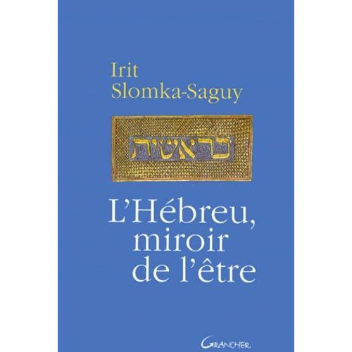 L'hébreu, Miroir De L'être
