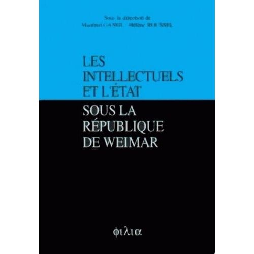Les Intellectuels Et L'europe Sous La République De Weimar