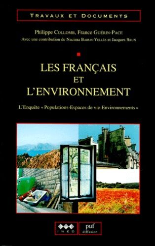 Les Francais Et L'environnement - L'enquête " Populations-Espaces De Vie-Environnements