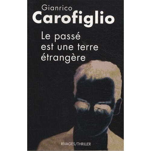 Le Passé Est Une Terre Étrangère