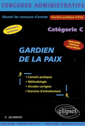 Gardien De La Paix - Catégorie C