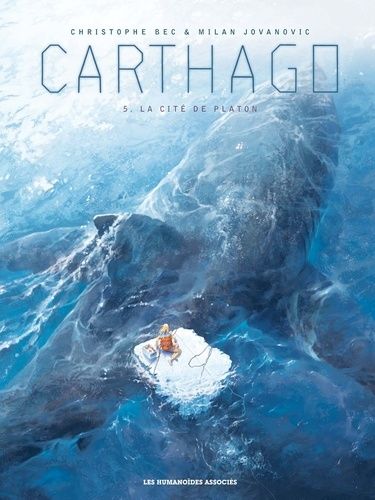 Carthago - Tome 5 - La Cité De Platon