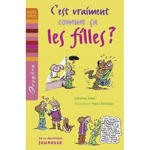 C'est Vraiment Comme Ça Les Filles ?