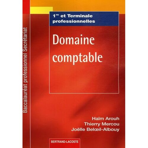 Domaine Comptable 1e Et Tle - Baccalauréat Professionnel Secrétariat
