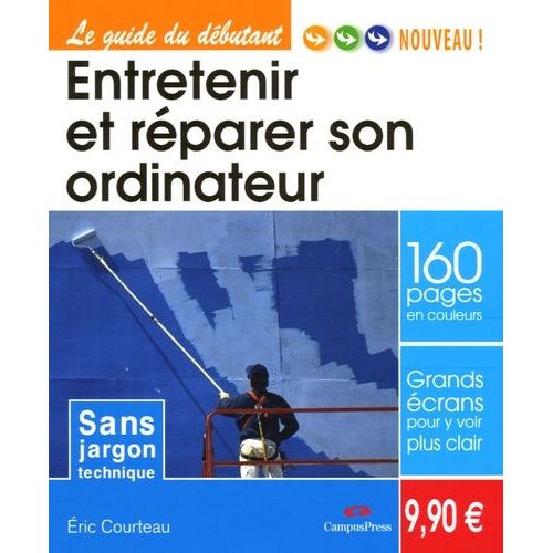 Entretenir Et Réparer Son Ordinateur