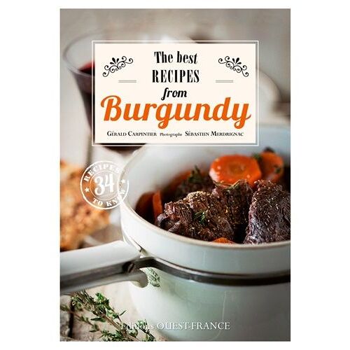 Meilleures Recettes De Bourgogne