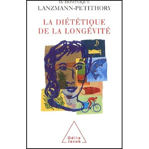 La Dietetique De La Longevite