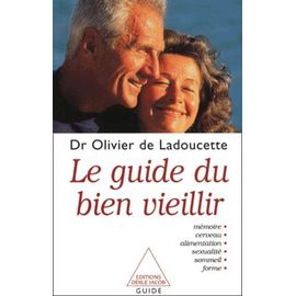 Le Guide Du Bien Vieillir