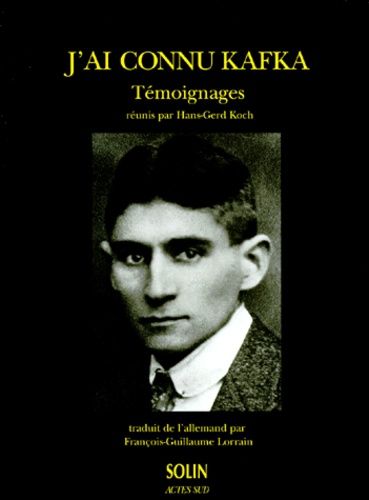 J'ai Connu Kafka - Témoignages