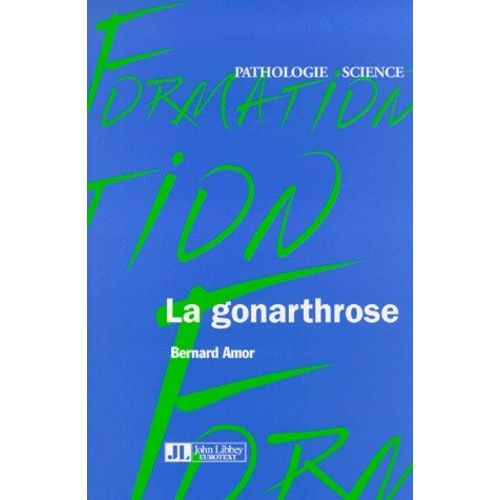 La Gonarthrose