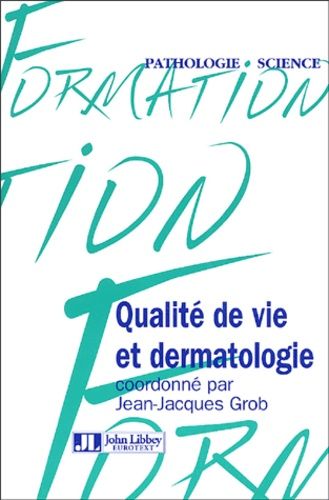 Qualité De Vie Et Dermatologie