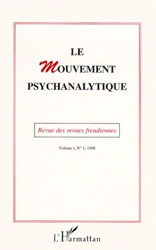 Le Mouvement Psychanalytique Revue Des Revues Freudiennes Volume 1 Numero 1 1998