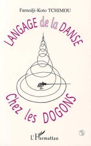 Langage De La Danse Chez Les Dogons