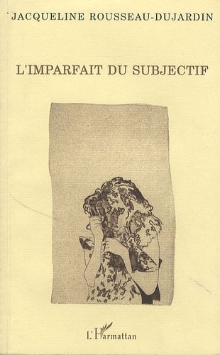 L'imparfait Du Subjectif