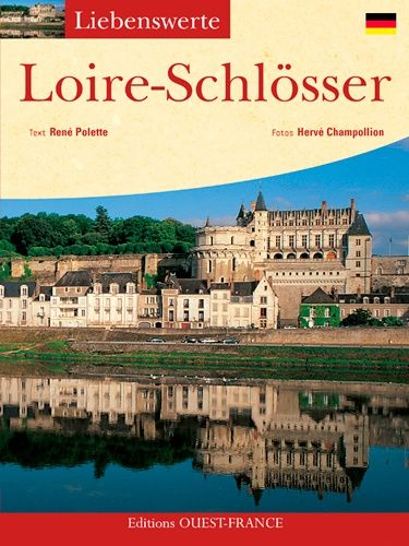 Loire-Schlösser