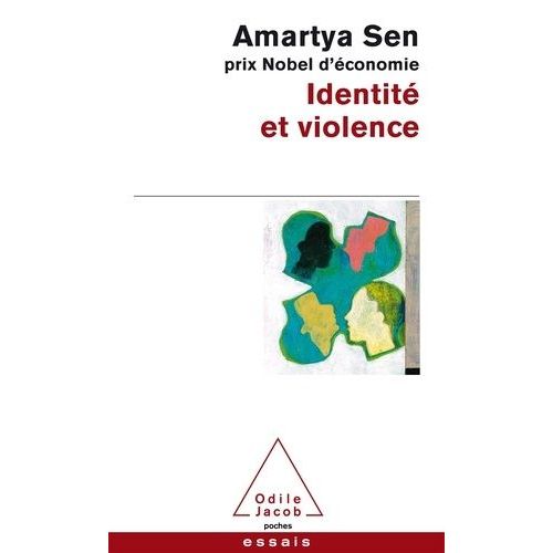 Identité Et Violence - L'illusion Du Destin