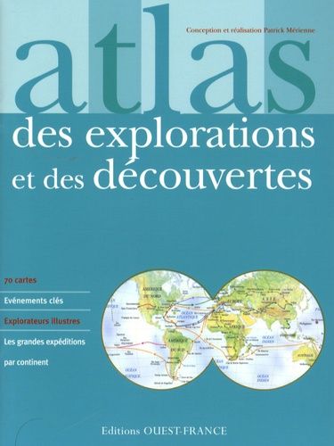 Atlas Des Explorations Et Des Découvertes