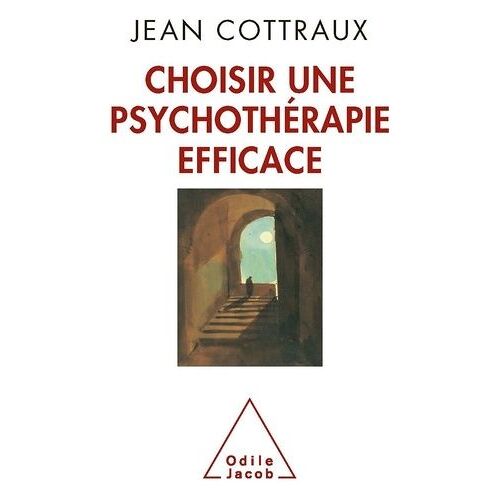 Choisir Une Psychothérapie Efficace