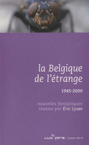 La Belgique De L'étrange - Tome 4, 1945-2000