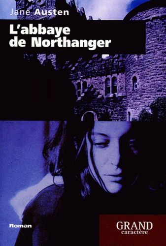 L'abbaye De Northanger (Catherine Morland)