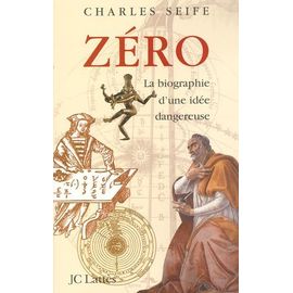Zéro - La Biographie D'une Idée Dangereuse