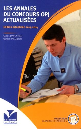 Les Annales Du Concours Opj - Edition 2013-2014