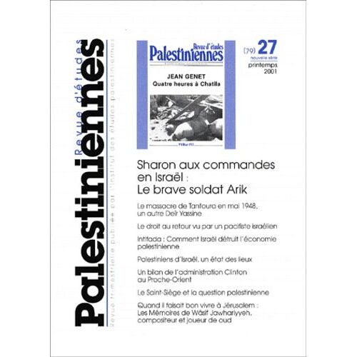 Revue D'études Palestiniennes N° 27 Printemps 2001 : Sharon Aux Commandes En Israël