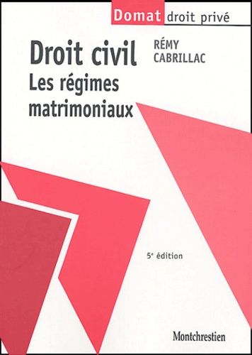 Droit Civil - Les Régimes Matrimoniaux