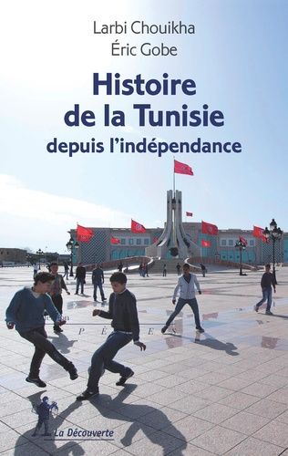 Histoire De La Tunisie Depuis L'indépendance