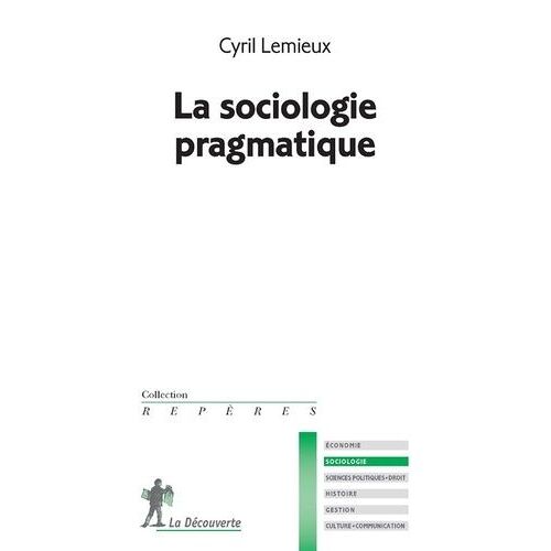 La Sociologie Pragmatique