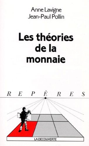 Les Théories De La Monnaie