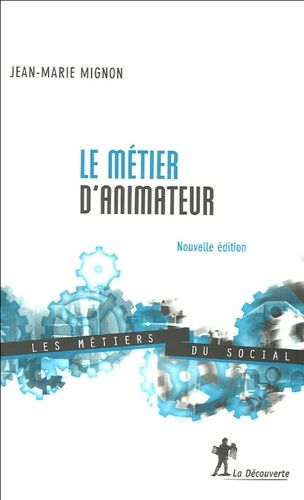 Le Métier D'animateur - Edition 2005
