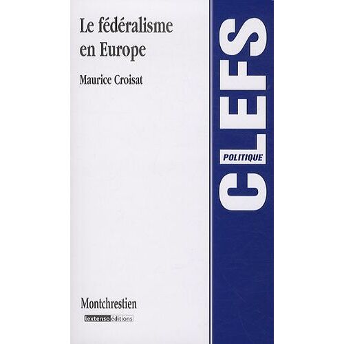 Le Fédéralisme En Europe