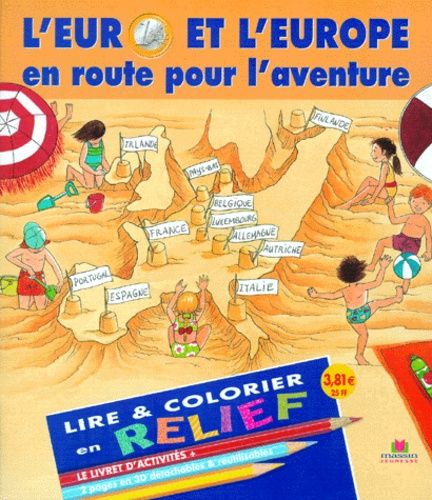 L'euro Et L'europe En Route Pour L'aventure