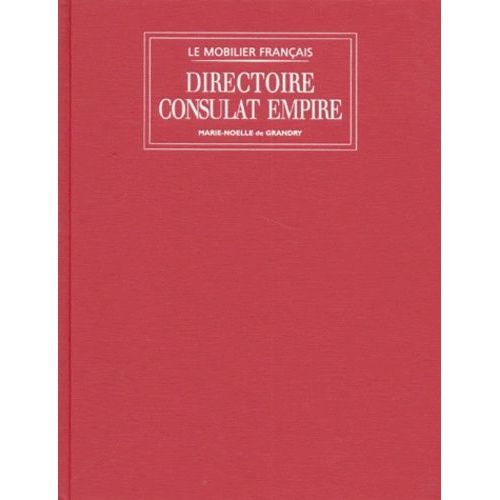 Directoire, Consulat, Empire